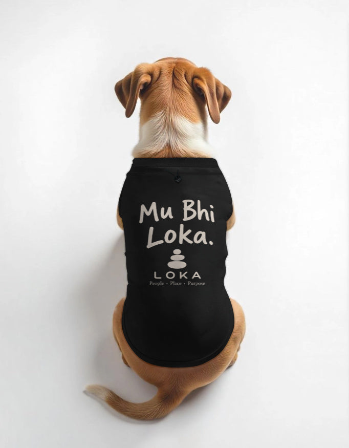 Mu Bhi Loka (I am also a person) Dog T-Shirt Black GlowZonePrints