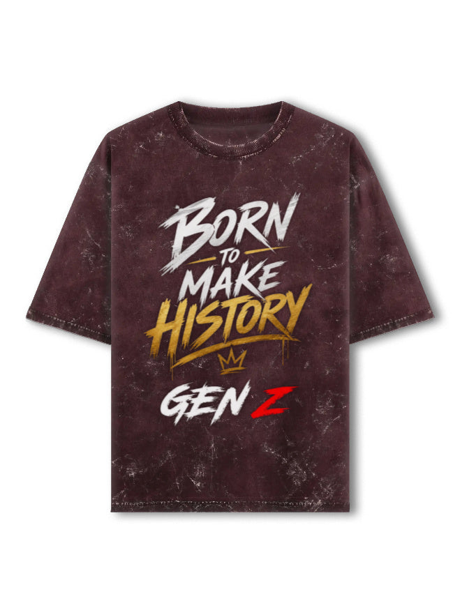 Unisex Acid Washed Oversized Tee – Born to Make History Gen-Z Maroon GlowZonePrints