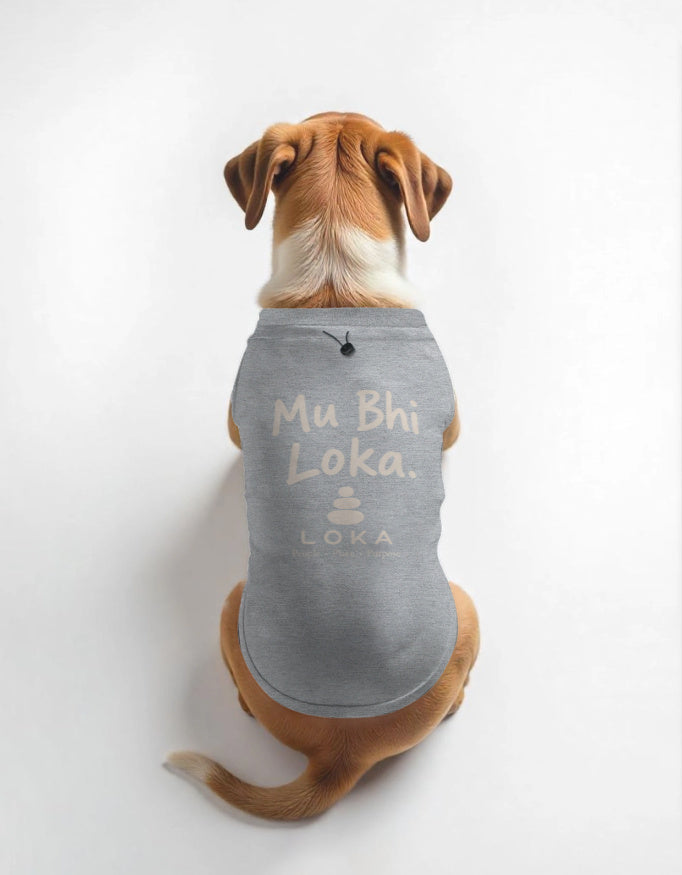 Mu Bhi Loka (I am also a person) Dog T-Shirt Grey Melange GlowZonePrints