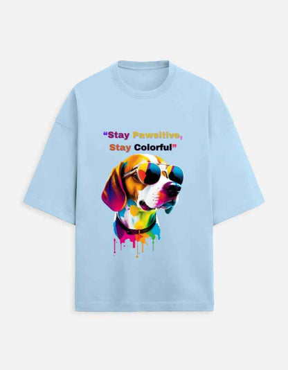 Stay Pawsitive Oversized T-Shirt – Embrace Cheer with a Trendy Fit!