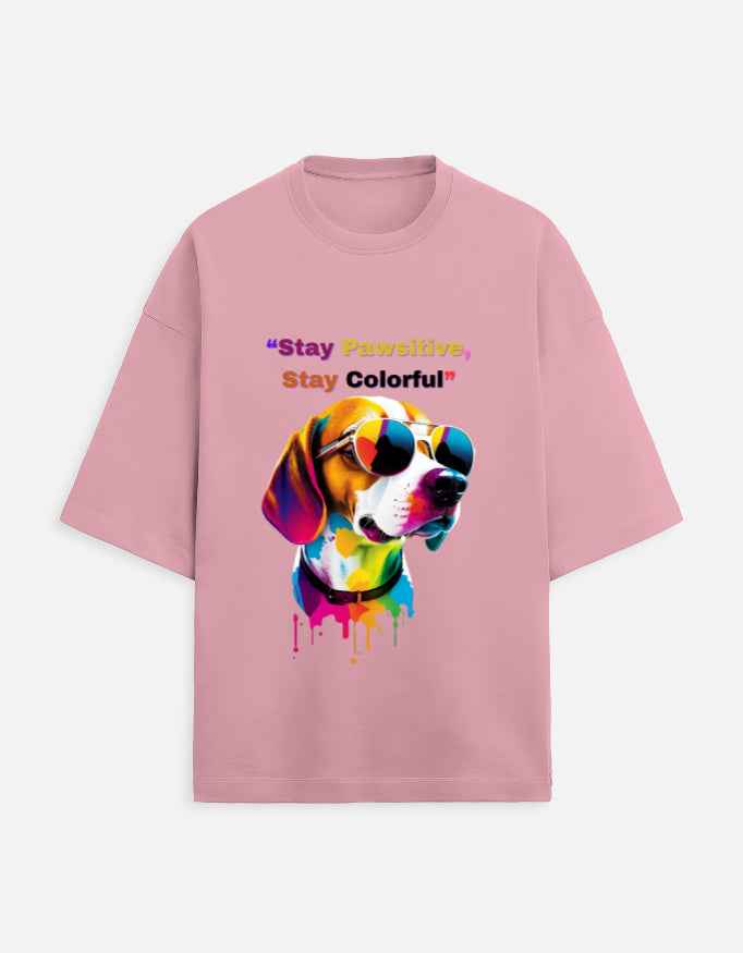 Stay Pawsitive Oversized T-Shirt – Embrace Cheer with a Trendy Fit!