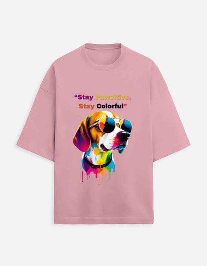 Stay Pawsitive Oversized T-Shirt – Embrace Cheer with a Trendy Fit!
