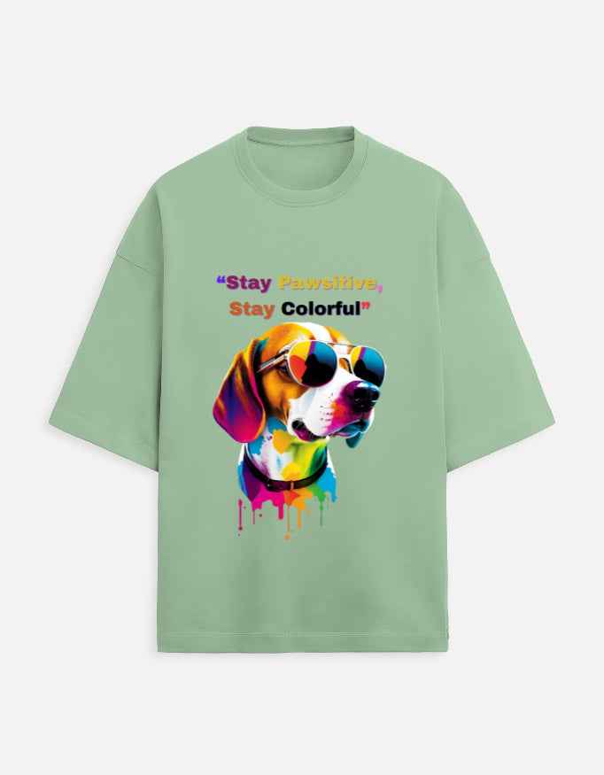Stay Pawsitive Oversized T-Shirt – Embrace Cheer with a Trendy Fit!