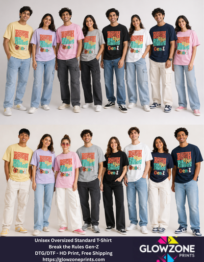 Unisex Oversized Standard T-Shirt – Break the Rules Gen-Z GlowZonePrints